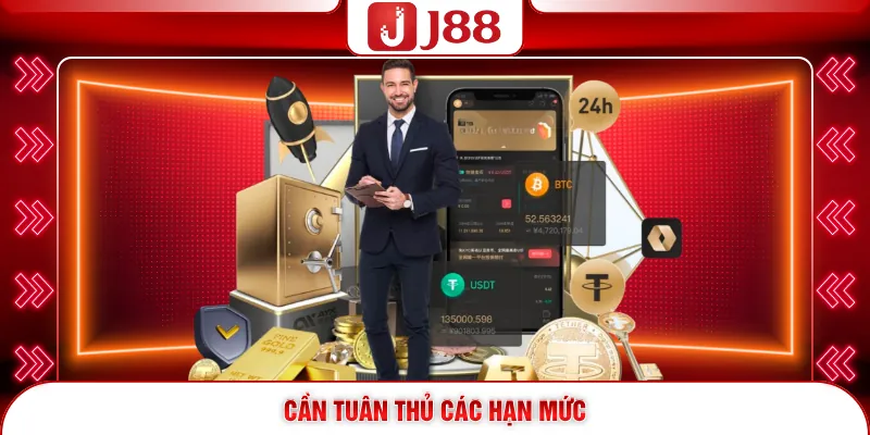 Cần tuân thủ các hạn mức