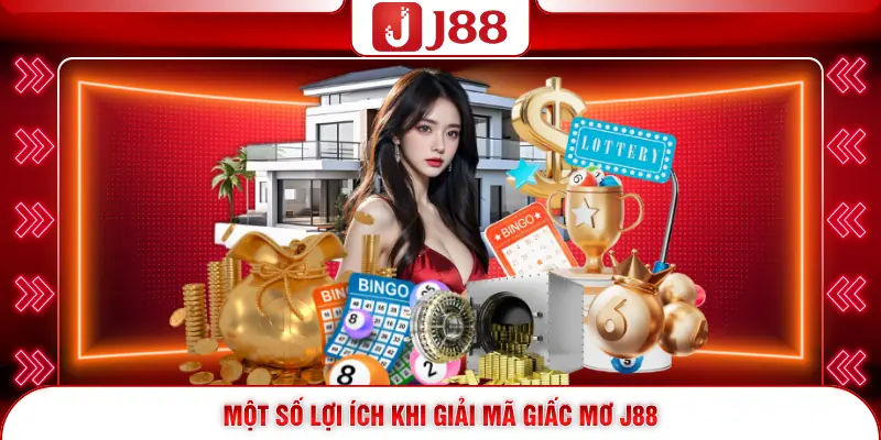 Một số lợi ích khi giải mã giấc mơ J88