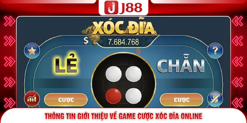 Thông tin giới thiệu về game cược Xóc Đĩa Online